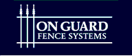 On guard fence systems